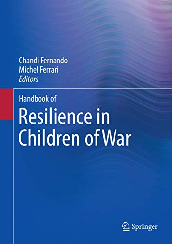 Handbook of Resilience in Children of War.