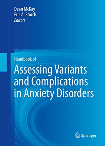 9781461464518: Handbook of Assessing Variants and Complications in Anxiety Disorders