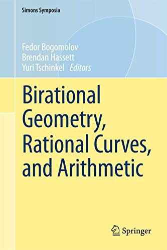 9781461464815: Birational Geometry, Rational Curves, and Arithmetic (Simons Symposia)