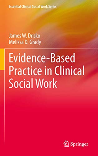 9781461464846: Evidence-Based Practice in Clinical Social Work (Essential Clinical Social Work Series)
