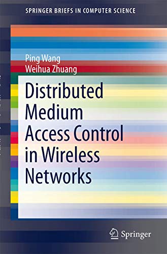 9781461466017: Distributed Medium Access Control in Wireless Networks