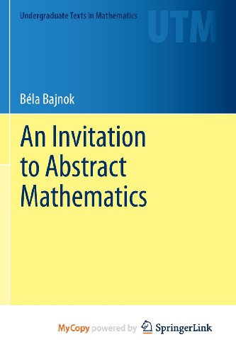 9781461466376: An Invitation to Abstract Mathematics