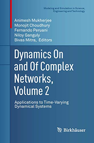 Imagen de archivo de Dynamics On and Of Complex Networks, Volume 2 : Applications to Time-Varying Dynamical Systems a la venta por Buchpark