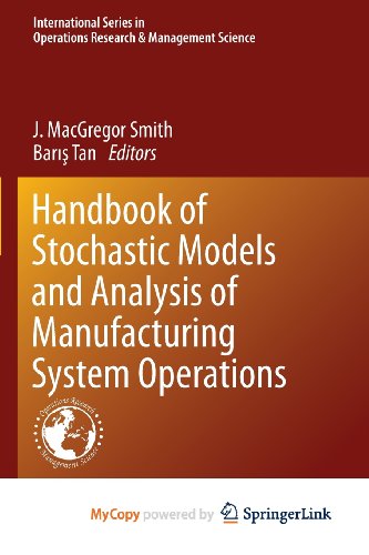 9781461467786: Handbook of Stochastic Models and Analysis of Manufacturing System Operations