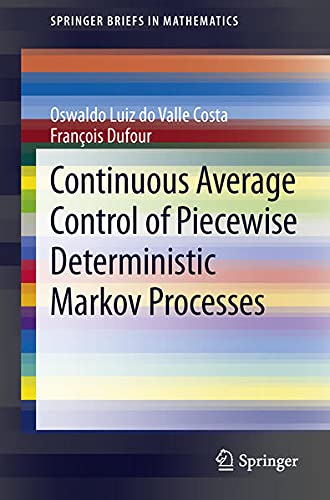 9781461469834: Continuous Average Control of Piecewise Deterministic Markov Processes (Springerbriefs in Mathematics)