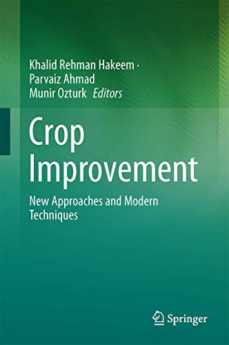 9781461470274: Crop Improvement: New Approaches and Modern Techniques