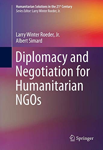 Stock image for Diplomacy and Negotiation for Humanitarian NGOs for sale by Books Puddle