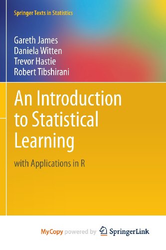 An Introduction to Statistical Learning: with Applications in R (9781461471394) by Gareth James; Daniela Witten; Trevor Hastie
