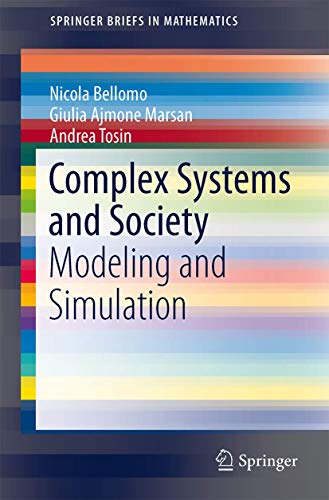 9781461472414: Complex Systems and Society: Modeling and Simulation (SpringerBriefs in Mathematics)