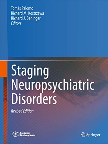 Imagen de archivo de Staging Neuropsychiatric Disorders: Implications for Etiopathogenesis and Treatment a la venta por dsmbooks