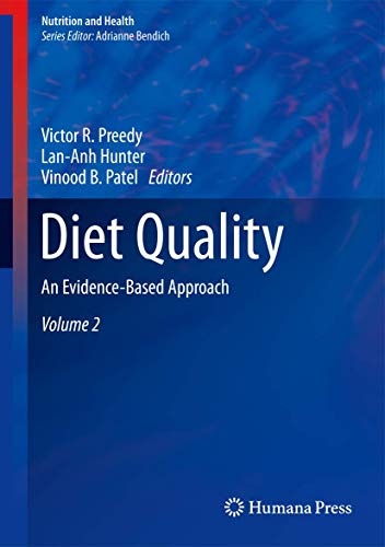 Imagen de archivo de Diet Quality. An Evidence-Based Approach, Volume 2. a la venta por Antiquariat im Hufelandhaus GmbH  vormals Lange & Springer