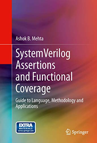 Stock image for SystemVerilog Assertions and Functional Coverage : Guide to Language, Methodology and Applications for sale by Buchpark