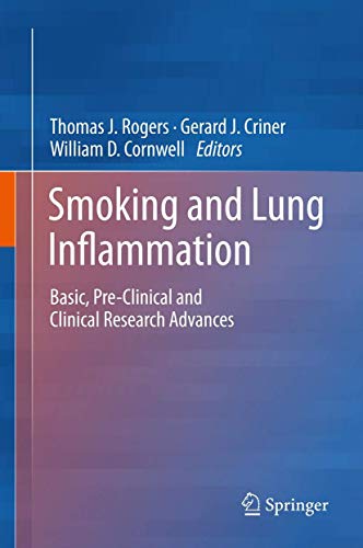 9781461473503: Smoking and Lung Inflammation: Basic, Pre-Clinical and Clinical Research Advances
