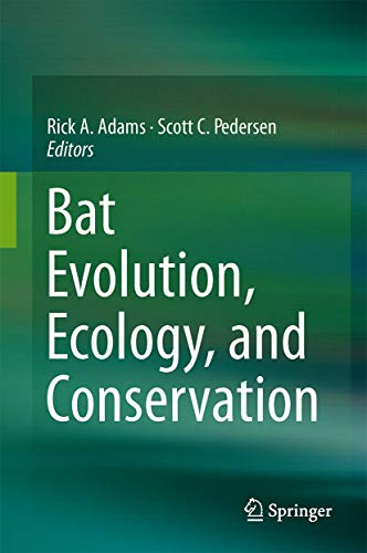 9781461473961: Bat Evolution, Ecology, and Conservation