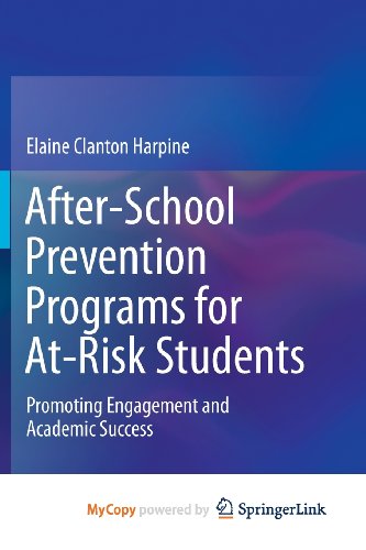 9781461474173: After-School Prevention Programs for At-Risk Students: Promoting Engagement and Academic Success