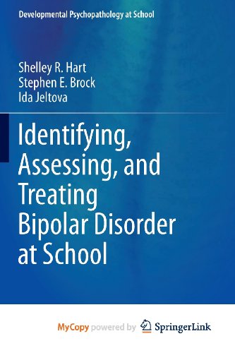 9781461475866: Identifying, Assessing, and Treating Bipolar Disorder at School