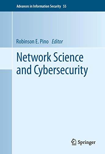 9781461475965: Network Science and Cybersecurity (Advances in Information Security, 55)