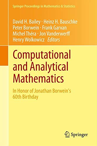 9781461476214: Computational and Analytical Mathematics: In Honor of Jonathan Borwein's 60th Birthday (Springer Proceedings in Mathematics & Statistics)
