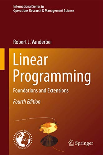 9781461476290: Linear Programming: Foundations and Extensions: 196 (International Series in Operations Research & Management Science)