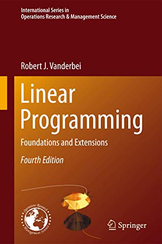 Stock image for Linear Programming: Foundations and Extensions (International Series in Operations Research & Management Science (196)) for sale by HPB-Red