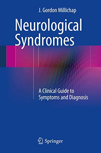 Stock image for Neurological Syndromes: A Clinical Guide to Symptoms and Diagnosis for sale by GF Books, Inc.