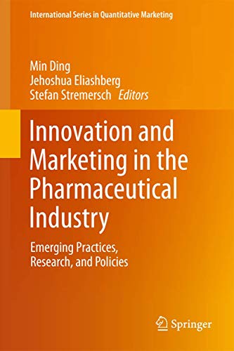 9781461478003: Innovation and Marketing in the Pharmaceutical Industry: Emerging Practices, Research, and Policies (International Series in Quantitative Marketing, 20)