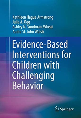 Stock image for Evidence-Based Interventions for Children with Challenging Behavior for sale by SecondSale