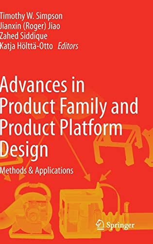 9781461479369: Advances in Product Family and Product Platform Design: Methods & Applications