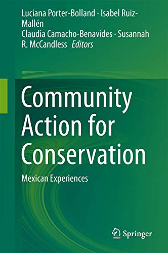 Stock image for Community Action for Conservation. Mexican Experiences. for sale by Antiquariat im Hufelandhaus GmbH  vormals Lange & Springer