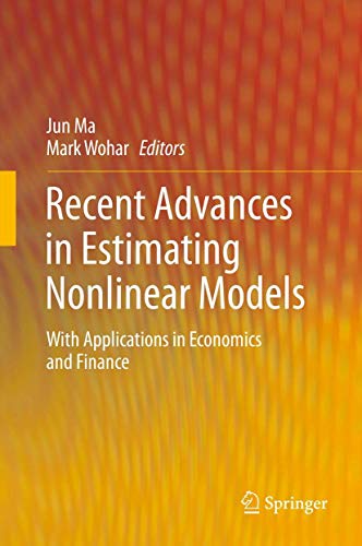 9781461480594: Recent Advances in Estimating Nonlinear Models: With Applications in Economics and Finance