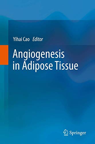 9781461480686: Angiogenesis in Adipose Tissue