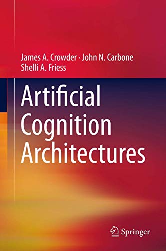 9781461480716: Artificial Cognition Architectures