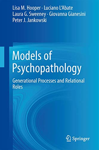 9781461480808: Models of Psychopathology: Generational Processes and Relational Roles