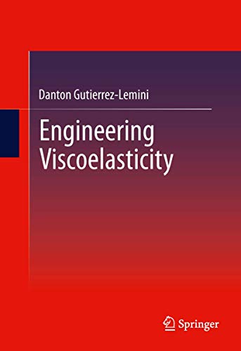 Stock image for Engineering Viscoelasticity for sale by Lucky's Textbooks