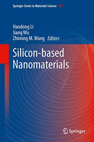 9781461481683: Silicon-based Nanomaterials: 187 (Springer Series in Materials Science)
