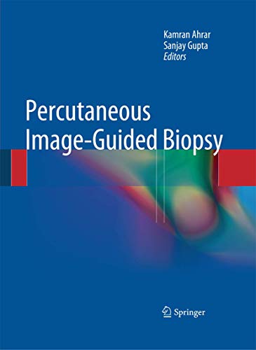 9781461482161: Percutaneous Image-Guided Biopsy