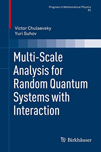 Imagen de archivo de Multi-Scale Analysis for Random Quantum Systems with Interaction a la venta por Books Puddle