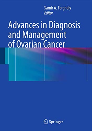 Imagen de archivo de Advances in Diagnosis and Management of Ovarian Cancer. a la venta por Gast & Hoyer GmbH