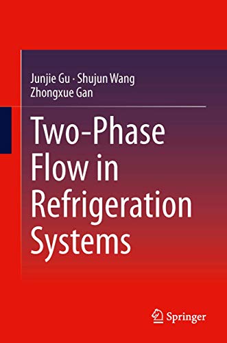 Beispielbild fr Two-Phase Flow in Refrigeration Systems zum Verkauf von Buchpark