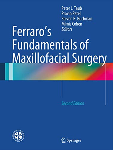 Beispielbild fr Ferraro's Fundamentals of Maxillofacial Surgery zum Verkauf von SpringBooks