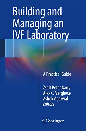 9781461483656: Building and Managing an IVF Laboratory: A Practical Guide