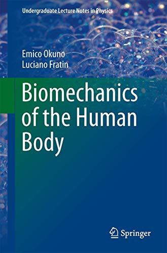 9781461485759: Biomechanics of the Human Body