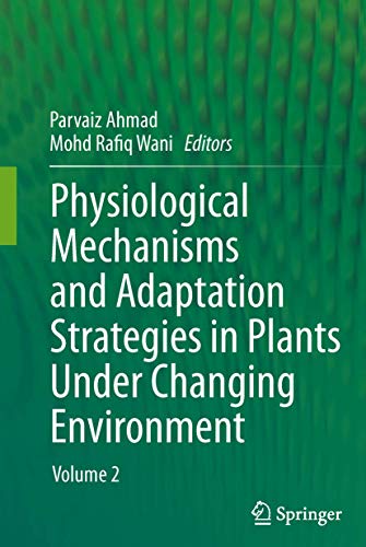 Beispielbild fr Physiological Mechanisms and Adaptation Strategies in Plants Under Changing Environment Volume 2 zum Verkauf von Buchpark