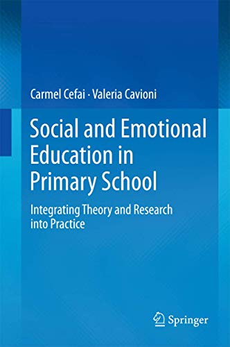 Beispielbild fr Social and Emotional Education in Primary School : Integrating Theory and Research into Practice zum Verkauf von Better World Books