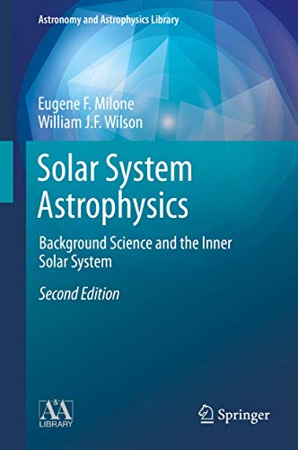 Stock image for Solar system astrophysics. Background science and the inner solar system. for sale by Gast & Hoyer GmbH