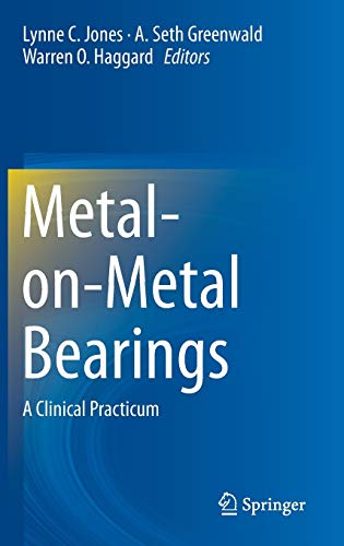 Beispielbild fr Metal-on-metal bearings. A clinical practicum. zum Verkauf von Gast & Hoyer GmbH