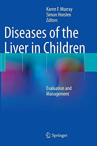 Stock image for Diseases of the liver in children. Evaluation and management. for sale by Antiquariat im Hufelandhaus GmbH  vormals Lange & Springer