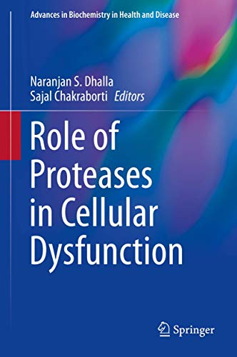 Stock image for Role of Proteases in Cellular Dysfunction. for sale by Antiquariat im Hufelandhaus GmbH  vormals Lange & Springer