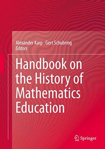9781461491545: Handbook on the History of Mathematics Education