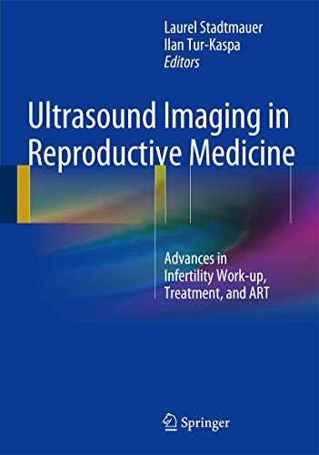 Ultrasound imaging in reproductive medicine. Advances in infertility work-up, treatmente, and ART.